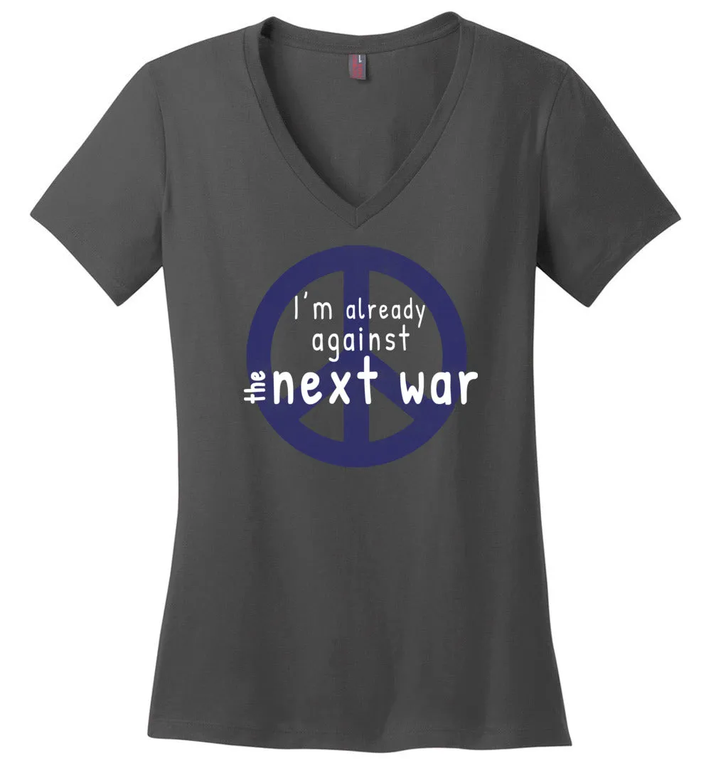 Against The Next War T-Shirts