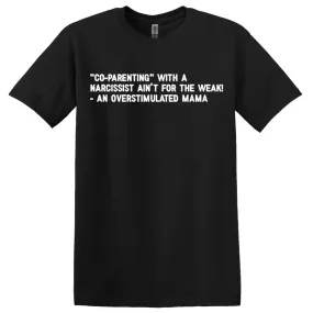 Co-Parenting T-shirt