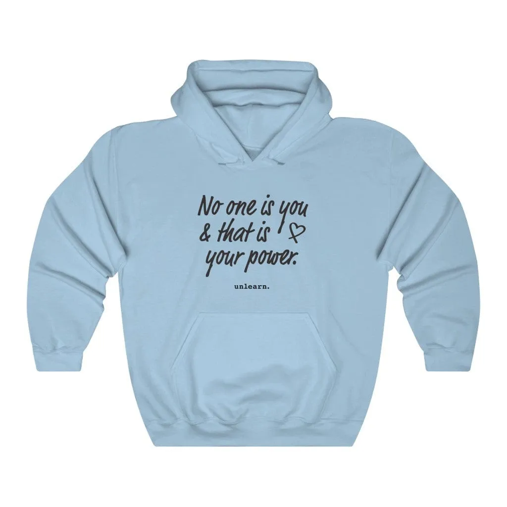 No One Is You - Relaxed Fit Hoodie