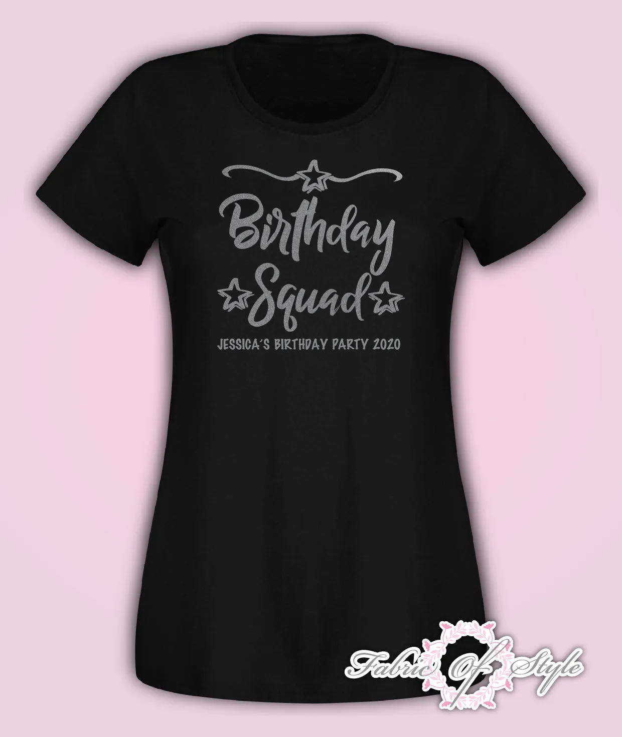 Silver Personalised Birthday Girl Squad Any Year 18th 21st 30th 40th T-shirt Female